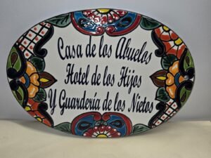 Talavera Pottery Wall Art Plaque "Casa de los Abuelos..." 13.5 x 9.5 inches